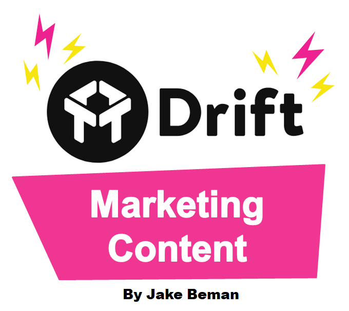 Drift – Marketing Content